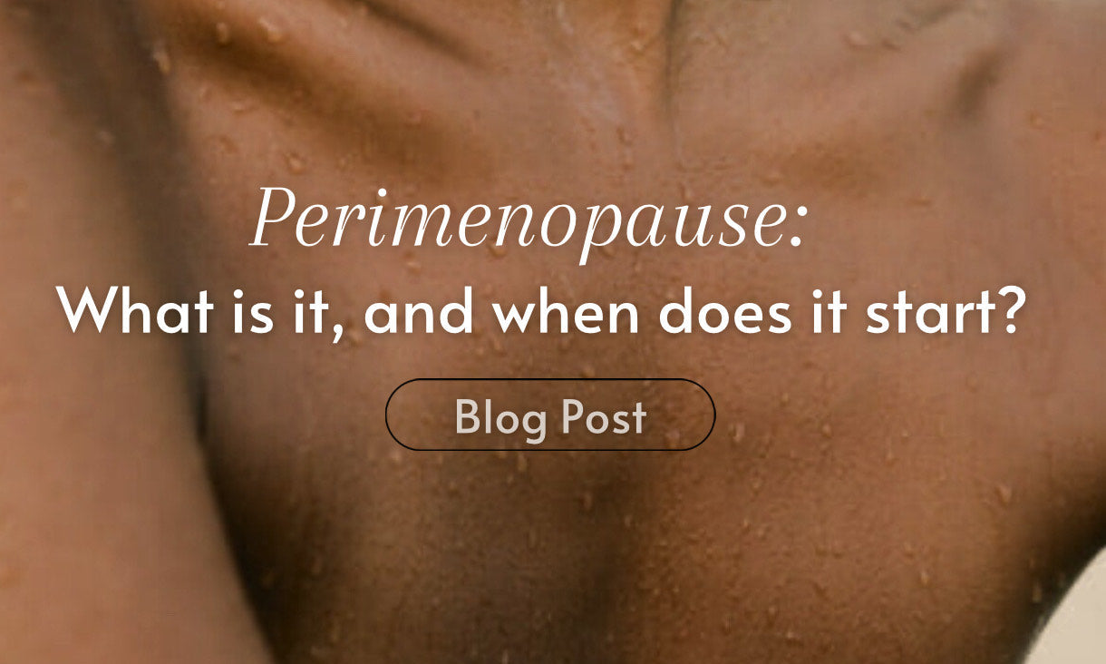 What is Perimenopause and When Does It Actually Start?